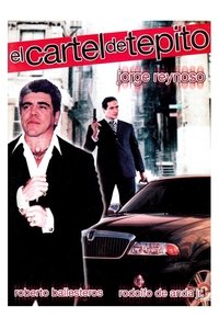 El cartel de Tepito (2000)