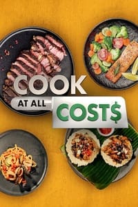 tv show poster Cook+at+all+Costs 2022