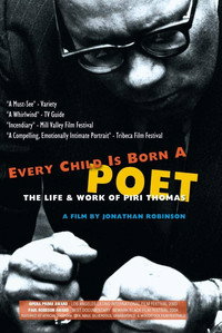 Постер фильма «Every Child Is Born a Poet: The Life and Work of Piri Thomas (2003)» — (1 из 1)