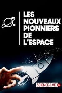 Les nouveaux pionniers de l'espace (2016)