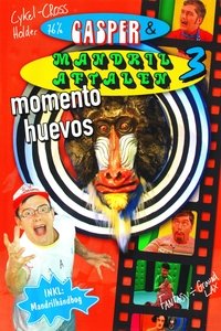 Casper & Mandrilaftalen 3: Momento Huevos (2004)