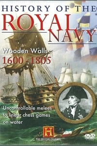 History of the Royal Navy: Wooden Walls 1600-1805 (2002)