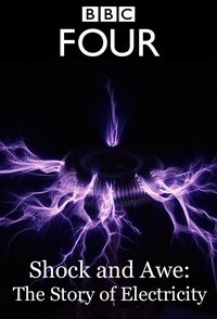 copertina serie tv Shock+and+Awe%3A+The+Story+of+Electricity 2011