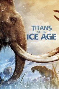 Poster de Titans of the Ice Age