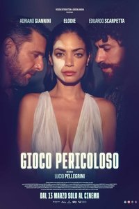 Gioco pericoloso Poster