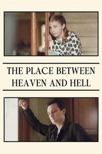Постер фильма «The Place Between Heaven and Hell (2023)» — (2 из 12)