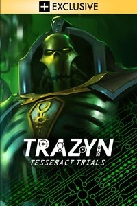 Trazyn's Tesseract Trials