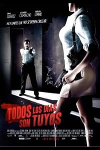 Todos los días son tuyos (2007)