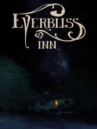 Everbliss Inn (2022)