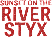 Логотип фильма «Sunset on the River Styx (2018)» — (1 из 8)