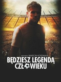 Imagem do Filme Będziesz legendą, człowieku