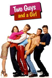Постер сериала «Два парня и девушка (1998 - 2001)» — (4 из 17)