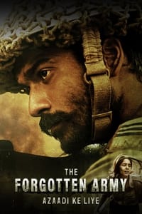 tv show poster The+Forgotten+Army+-+Azaadi+ke+liye 2020