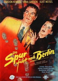 Die Spur führt nach Berlin (1952)