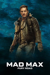 Постер фильма «Безумный Макс: Дорога ярости (2015)» — (3 из 319)