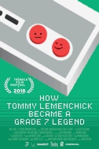 How Tommy Lemenchick Became a Grade 7 Legend (2017)