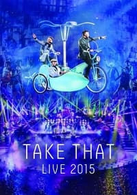 Take That Live 2015 (2015)