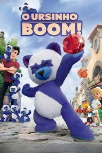 Imagem do Filme O Ursinho Boom: A Lenda do Rubi Mágico!