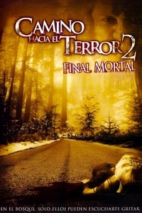 Poster de Camino Hacia el Terror 2: Final mortal