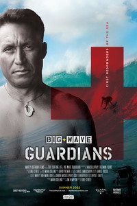 Постер к фильму This Surfing Life: Big Wave Guardians (2022)