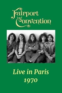 Fairport Convention: Live in Paris (1970)