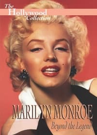 The Hollywood Collection: Marilyn Monroe - Au-delà de la légende