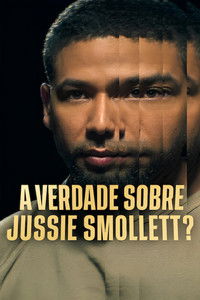 Imagem do Filme A Verdade sobre Jussie Smollett?