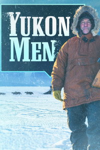 Постер сериала «Парни с Юкона (2012)» — (2 из 6)