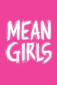 Mean Girls the Movie Musical