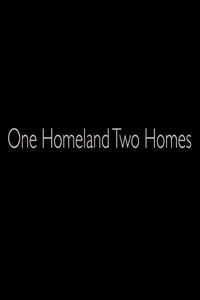 Imagem do Filme One Homeland Two Homes