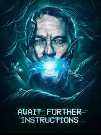 Постер фильма «Ожидайте дальнейших инструкций (2018)» — (6 из 11)