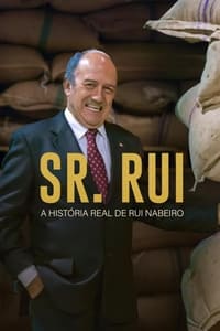 Senhor Rui - Um Homem do Povo (2024)