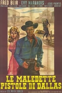 Las malditas pistolas de Dallas (1964)