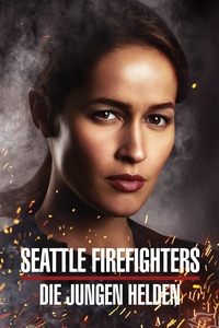 Movieposter Seattle Firefighters - Die jungen Helden
