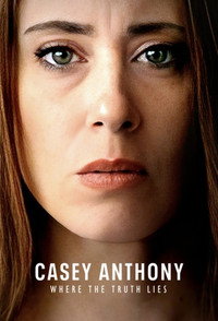 Постер сериала «Кэйси Энтони: Где скрывается правда (2022)» — (1 из 2)