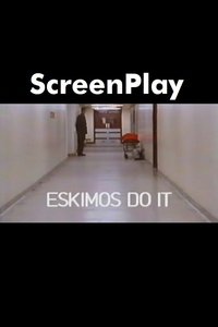 Eskimos Do It (1988)