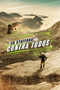 Ed Stafford Contra Todos S01E06