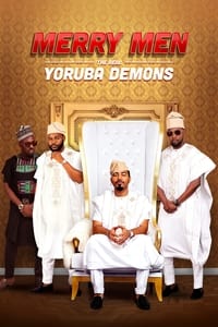 Merry Men: The Real Yoruba Demons (2018)