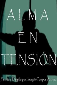 Alma En Tensión (2016)