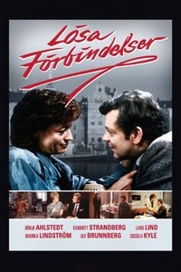 Lösa förbindelser (1985)