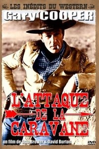 Poster de L'Attaque de la caravane