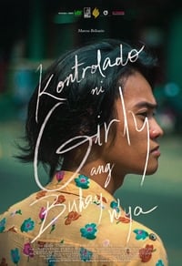 Kontrolado Ni Girly Ang Buhay N'ya (2019)