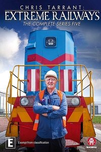 Watch Chris Tarrant: Extreme Railways - Season 5 123Movies