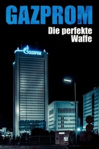 Poster de Gazprom - Die perfekte Waffe