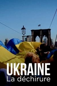 Ukraine : la déchirure (2020)