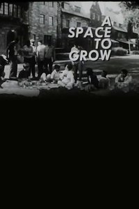 A Space to Grow (1968)