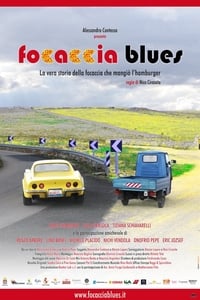 Focaccia Blues (2009)