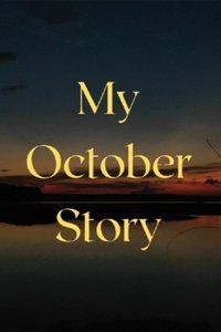 Imagem do Filme My October Story