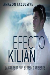 Efecto Kilian: La carrera por el medio ambiente Poster