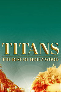 Постер сериала «Titans: The Rise of Hollywood (2022)» — (2 из 2)